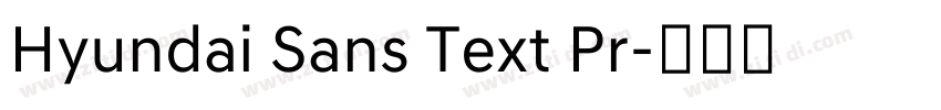 Hyundai Sans Text Pr字体转换